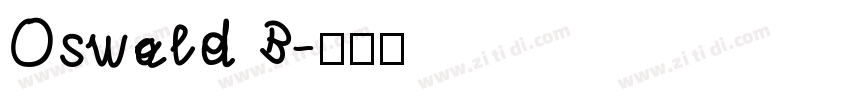 Oswald B字体转换